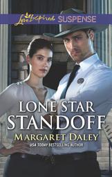 Icon image Lone Star Standoff (FBI: Special Crimes Unit, Book 4) (Mills & Boon Love Inspired Suspense)