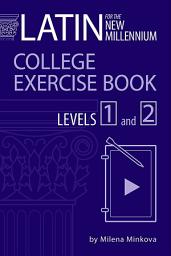 Icon image Latin For The New Millennium College Exercise Book Levels 1 and 2