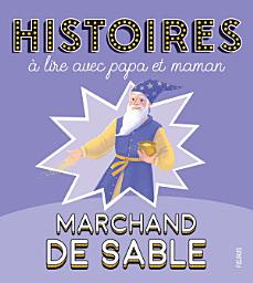 Icon image Histoires à lire avec papa et maman - Marchand de sable