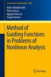 Icon image Method of Guiding Functions in Problems of Nonlinear Analysis