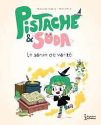 Icon image Pistache et le sérum de vérité