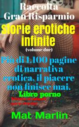 Icon image Storie erotiche infinite: volume due