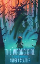 Icon image The Wrong Girl & Other Warnings