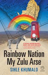 Icon image Rainbow Nation My Zulu Arse