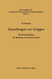 Icon image Darstellungen von Gruppen: Mit Berücksichtigung der Bedürfnisse der modernen Physik, Ausgabe 2