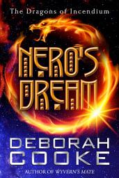 Icon image Nero's Dream: A Dragons of Incendium Short Story