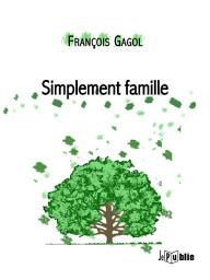 Icon image Simplement famille: François Gagol