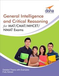 Icon image General Intelligence and Critical Reasoning for MAT/ CMAT/ MHCET/ NMAT Exams