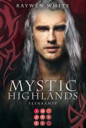 Icon image Mystic Highlands 6: Feenkampf: Knisternde Highland-Fantasy