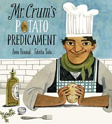 Icon image Mr. Crum’s Potato Predicament