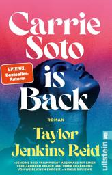 Icon image Carrie Soto is Back: Roman | »Der perfekte Roman, um den Sommer ausklingen zu lassen.« Washington Post