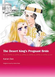 Icon image THE DESERT KING'S PREGNANT BRIDE: Mills & Boon Comics