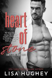 Icon image Heart of Stone: Family Stone Romantic Suspense