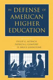 Icon image In Defense of American Higher Education