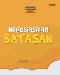 Icon image 7 Kiat Jadi Orangtua Shalih: Tindakan 3: Negosiasikan Batasan