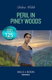 Icon image Peril In Piney Woods (Lookout Mountain Mysteries, Book 5) (Mills & Boon Heroes)