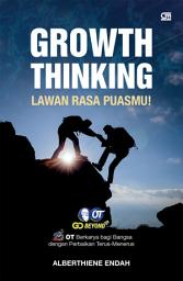 Icon image Growth Thinking: 75 Tahun OT Berkarya bagi Bangsa