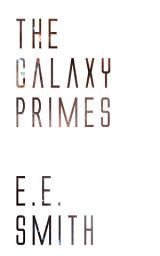 Icon image The Galaxy Primes