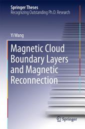 Icon image Magnetic Cloud Boundary Layers and Magnetic Reconnection