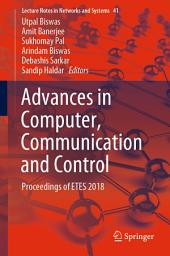 Icon image Advances in Computer, Communication and Control: Proceedings of ETES 2018