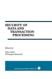 Icon image Security of Data and Transaction Processing: A Special Issue of Distributed and Parallel Databases Volume 8, No. 1 (2000)