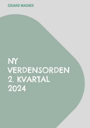 Icon image Ny verdensorden 2. kvartal 2024