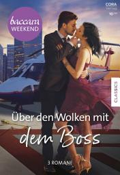 Icon image Baccara Weekend Band 42: Über den Wolken mit dem Boss