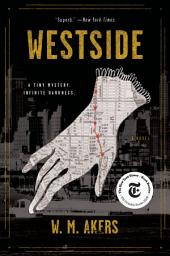 Icon image Westside: A Novel