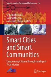 Icon image Smart Cities and Smart Communities: Empowering Citizens through Intelligent Technologies