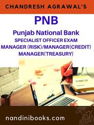 Icon image PNB-Punjab National Bank Specialist Officer-Manager (Risk)-Manager (Credit)-Manager (Treasury) Exam Ebook