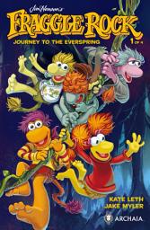 Icon image Jim Henson's Fraggle Rock: Journey to the Everspring #1