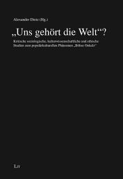 Icon image "Uns gehört die Welt"?: Kritische soziologische, kulturwissenschaftliche und ethische Studien zum populärkulturellen Phänomen "Böhse Onkelz"