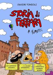 Icon image Storia di Ferrara a fumetti