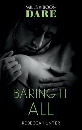 Icon image Baring It All (Blackmore, Inc., Book 3) (Mills & Boon Dare)