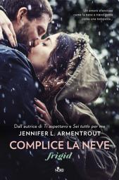 Icon image Complice la neve: Frigid