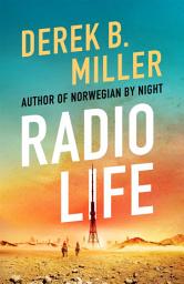 Icon image Radio Life: 'Gripping, clever, frightening' Val McDermid