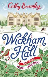 Icon image Wickham Hall - Part Four: White Christmas