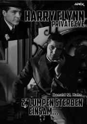 Icon image LUMPEN STERBEN EINSAM...: HARRY FLYNN - PRIVATE EYE, Band 2, Band 2