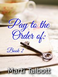 Icon image Pay to the Order of: Book 2