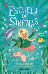 Icon image Escuela de sirenas: Volumen 1