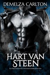 Icon image Hart van Steen: Een Beschermende Waterspuwerromantiek: Een gratis monster romance boek om te lezen en te downloaden