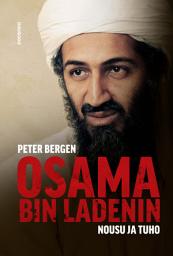 Icon image Osama bin Ladenin nousu ja tuho