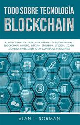 Icon image Todo sobre tecnología blockchain: La guía definitiva para principiantes sobre monederos blockchain