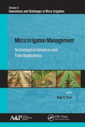 Icon image Micro Irrigation Management: Technological Advances and Their Applications