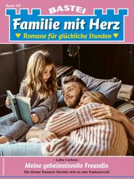 Icon image Familie mit Herz 167: Meine geheimnisvolle Freundin