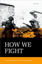 Icon image How We Fight: Ethics in War