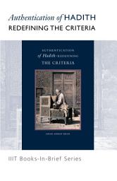 Icon image Books-In-Brief: Authentication of Hadith: Redefining The Criteria