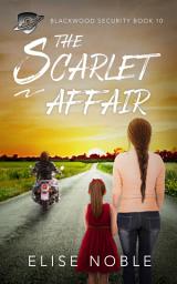 Icon image The Scarlet Affair: A Romantic Thriller