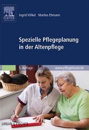 Icon image Spezielle Pflegeplanung in der Altenpflege: Ausgabe 5