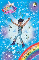 Icon image Violet the Painting Fairy: The Magical Crafts Fairies Book 5